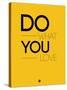 Do What You Love 2-NaxArt-Stretched Canvas