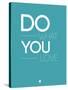 Do What You Love 3-NaxArt-Stretched Canvas