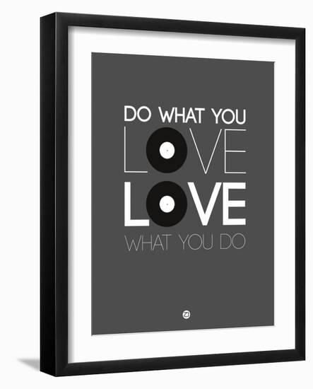 Do What You Love Love What You Do 1-NaxArt-Framed Art Print