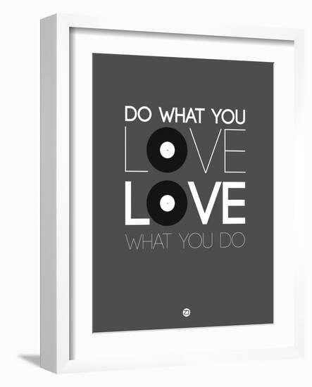 Do What You Love Love What You Do 1-NaxArt-Framed Art Print