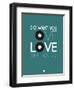 Do What You Love Love What You Do 2-NaxArt-Framed Art Print