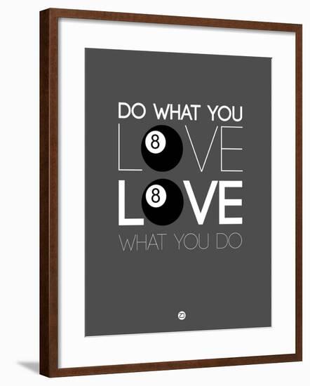 Do What You Love Love What You Do 3-NaxArt-Framed Art Print