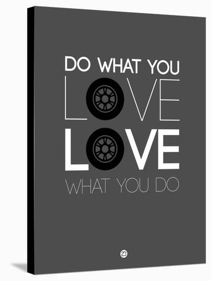 Do What You Love Love What You Do 6-NaxArt-Stretched Canvas