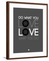 Do What You Love Love What You Do 6-NaxArt-Framed Art Print