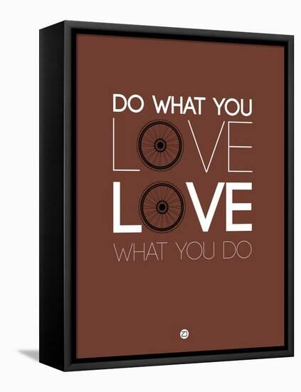 Do What You Love Love What You Do 8-NaxArt-Framed Stretched Canvas