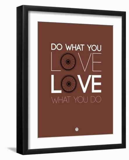 Do What You Love Love What You Do 8-NaxArt-Framed Art Print