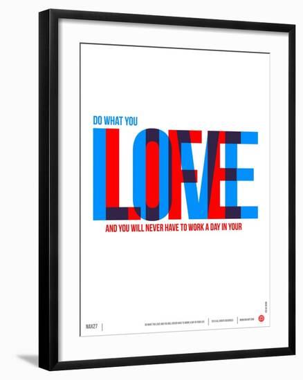 Do What You Love Poster-NaxArt-Framed Art Print