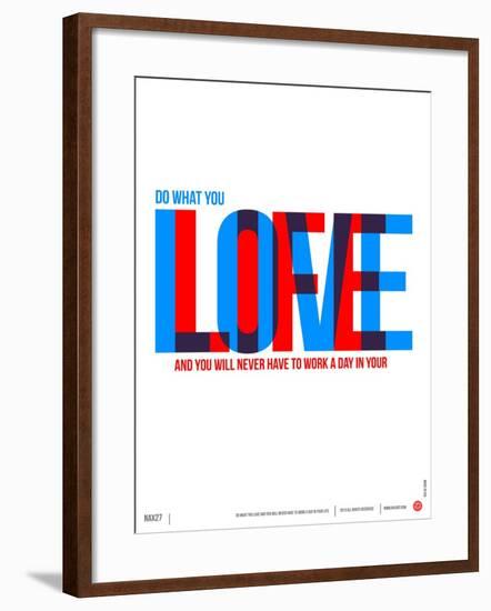 Do What You Love Poster-NaxArt-Framed Art Print