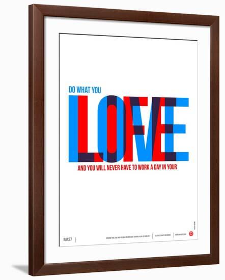 Do What You Love Poster-NaxArt-Framed Art Print