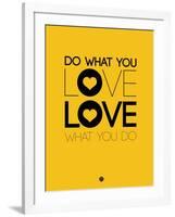 Do What You Love What You Do 2-NaxArt-Framed Art Print