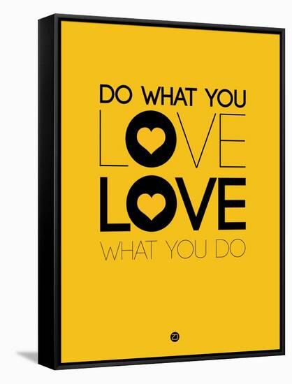 Do What You Love What You Do 2-NaxArt-Framed Stretched Canvas