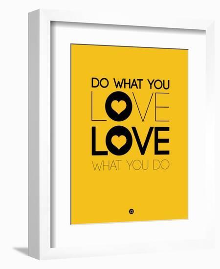 Do What You Love What You Do 2-NaxArt-Framed Art Print