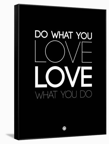 Do What You Love What You Do 5-NaxArt-Framed Stretched Canvas