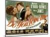 Do You Love Me, Maureen O'Hara, Dick Haymes, Harry James, 1946-null-Mounted Photo