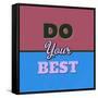 Do Your Best 1-Lorand Okos-Framed Stretched Canvas