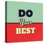 Do Your Best-Lorand Okos-Stretched Canvas