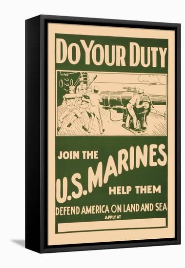 Do your Duty, Join the U.S. Marines-null-Framed Stretched Canvas