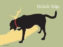 Look Before You Leap-Dog is Good-Art Print