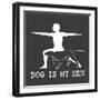 Dog is my Zen-Dog is Good-Framed Art Print