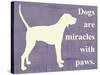 Dogs are Miracles with Paws-Vision Studio-Stretched Canvas