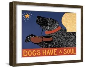 Dogs Have A Soul Black-Stephen Huneck-Framed Giclee Print