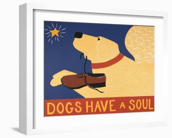 Dogs Have A Soul-Stephen Huneck-Framed Giclee Print