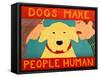 Dogs Make People Human Yellow-Stephen Huneck-Framed Stretched Canvas