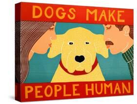 Dogs Make People Human Yellow-Stephen Huneck-Stretched Canvas