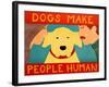 Dogs Make People Human Yellow-Stephen Huneck-Framed Giclee Print