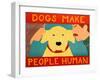 Dogs Make People Human Yellow-Stephen Huneck-Framed Giclee Print