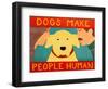 Dogs Make People Human Yellow-Stephen Huneck-Framed Giclee Print