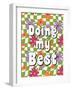 Doing My Best-Ann Bailey-Framed Art Print