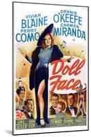 Doll Face, Carmen Miranda, Perry Como, Vivian Blaine, Dennis O'Keefe, Martha Stewart, 1946-null-Mounted Art Print