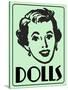 Dolls Green-Retroplanet-Stretched Canvas