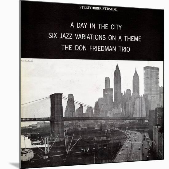 Don Friedman Trio - A Day in the City-null-Mounted Art Print