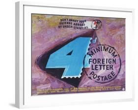 Don't Annoy Your Friends Abroad by Under-Stamping, 4D Minimum Foreign Postage-Hans Unger-Framed Art Print