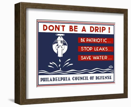 Don't be a Drip!-null-Framed Giclee Print