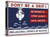 Don't be a Drip!-null-Stretched Canvas