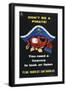 Don't Be a Pirate! You Need a Licence to Look and Listen-Robert Broomfield-Framed Art Print