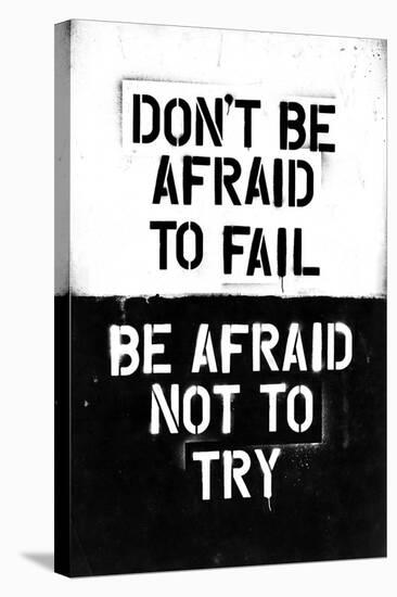 Don't Be Afraid To Fail-null-Stretched Canvas