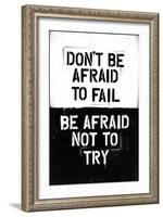 Don't Be Afraid To Fail-null-Framed Art Print