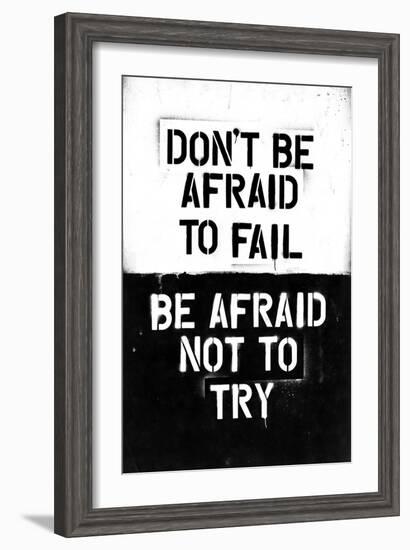 Don't Be Afraid To Fail-null-Framed Art Print