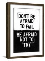 Don't Be Afraid To Fail-null-Framed Art Print