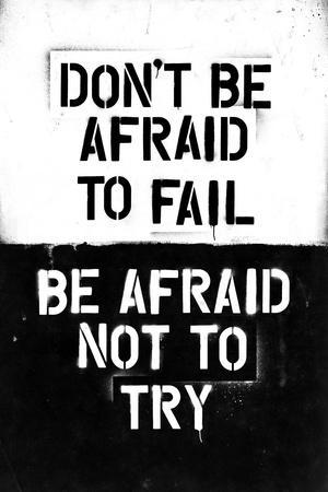 Framed Posters Print Be Afraid Not to Try Gifts for Him Birthday Present Dont Be Afraid to Fail Inspirational Art Home Wall Art