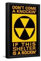 Don't Come a Knockin' if this Shelter is a Rockin'-null-Framed Poster