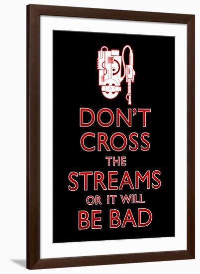 Don't Cross The Streams Movie-null-Framed Art Print