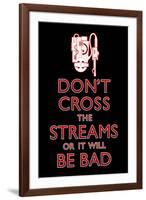 Don't Cross The Streams Movie-null-Framed Art Print