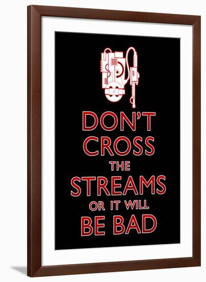 Don't Cross The Streams Movie-null-Framed Art Print