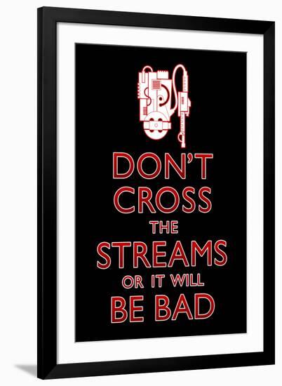 Don't Cross The Streams Movie-null-Framed Art Print