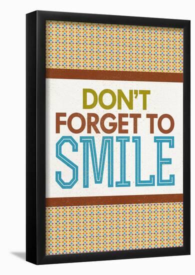 Don't Forget To Smile-null-Framed Poster